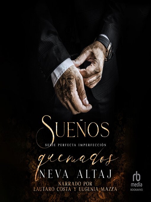 Title details for Sueños Quemados "Burned Dreams" by Neva Altaj - Available